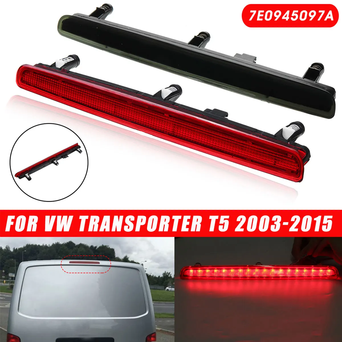 VW Transporter T5 2003-2015 7E0945097A 용 적색/스모크 후방 브레이크등, LED 추가 테일 스톱 라이트, 신호 경고등 title=VW Transporter T5 2003-2015 7E0945097A 용 적색/스모크 후방 브레이크등, LED 추가 테일 스톱 라이트, 신호 경고등 